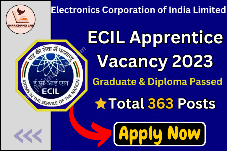 ECIL Apprentice Vacancy 2023 [ Apply Now ]