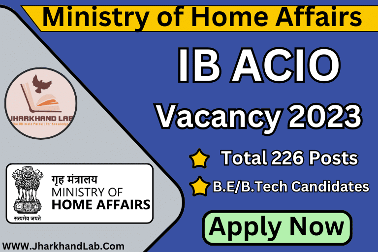 IB ACIO Technical Vacancy 2023 [ Apply Now ]