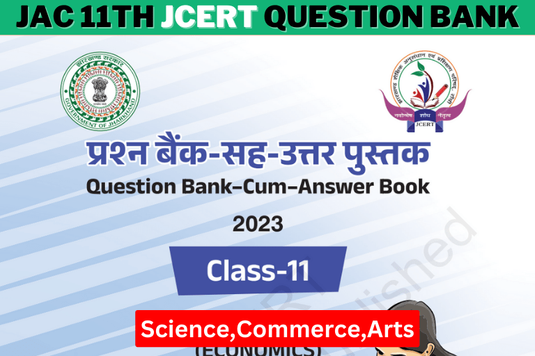 JCERT JAC Class 11th Question Bank 2023-24
