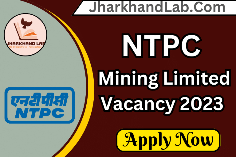 NTPC Mining Limited Vacancy 2023 [ Apply Now ]