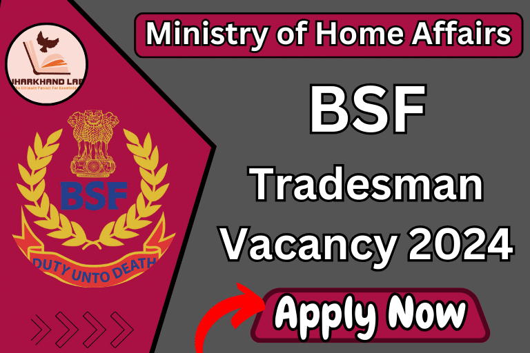 BSF Tradesman Vacancy 2024 [ Apply Now ]