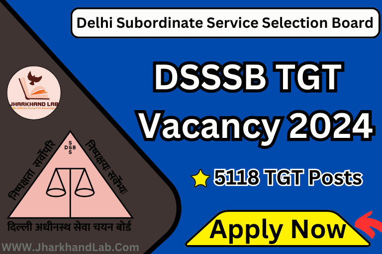 DSSSB TGT Vacancy 2024 [ Apply Now ]