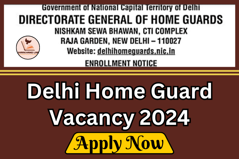 Delhi Home Guard Vacancy 2024 [ Apply Now ]