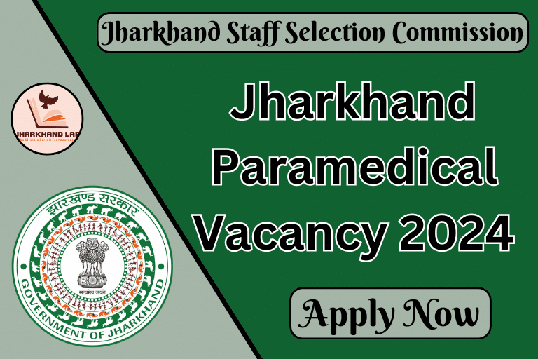 Jharkhand Paramedical Vacancy 2024 [ Apply Now ]