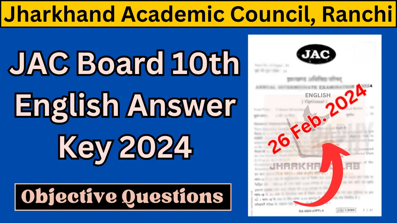JAC Board 10th English Answer Key 2024 [ Download Now ]