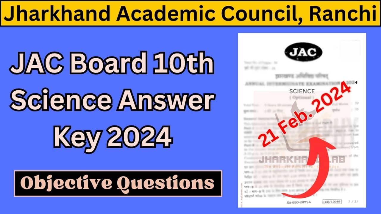 JAC Board 10th Science Answer Key 2024 [ Download Now ]