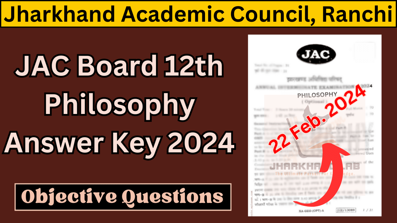 JAC Board 12th Philosophy Answer Key 2024 [ Download Now ]