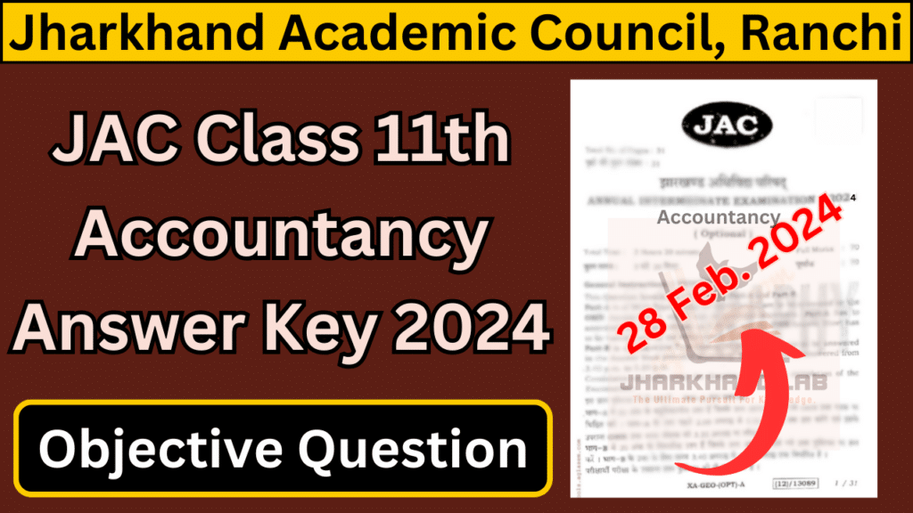 JAC 11th Accountancy Answer Key 2024 [ Download Now ]