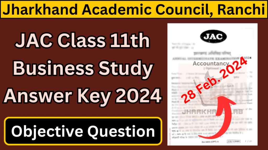 JAC 11th Business Study Answer Key 2024 [ Download Now ]