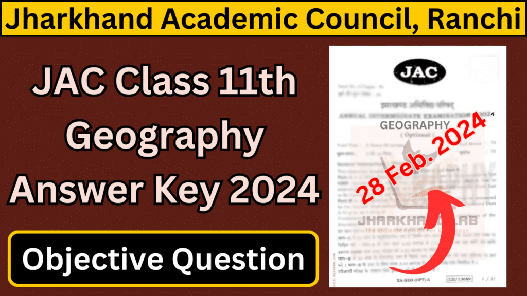 JAC 11th Geography Answer Key 2024 [ Download Now ]