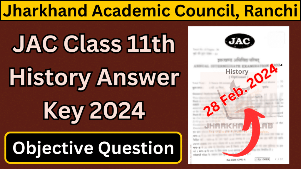 JAC 11th History Answer Key 2024 [ Download Now ]