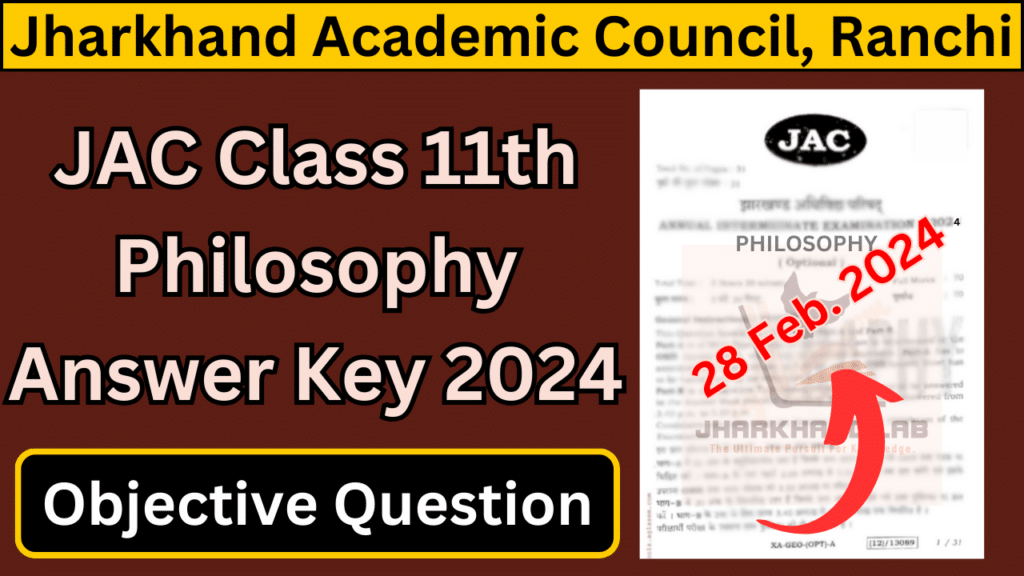 JAC 11th Philosophy Answer Key 2024 [ Download Now ]