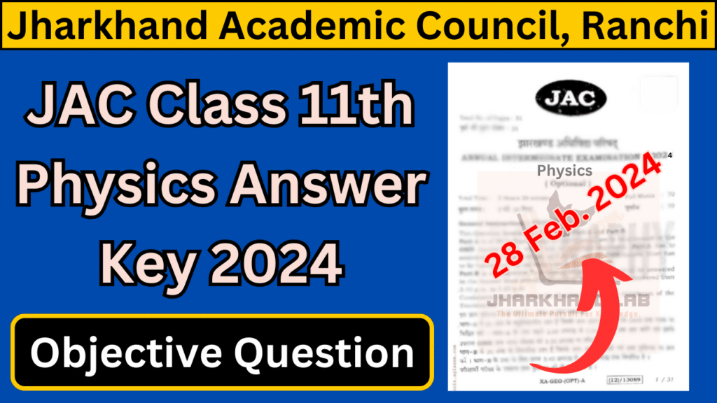 JAC 11th Physics Answer Key 2024 [ Download Now ]