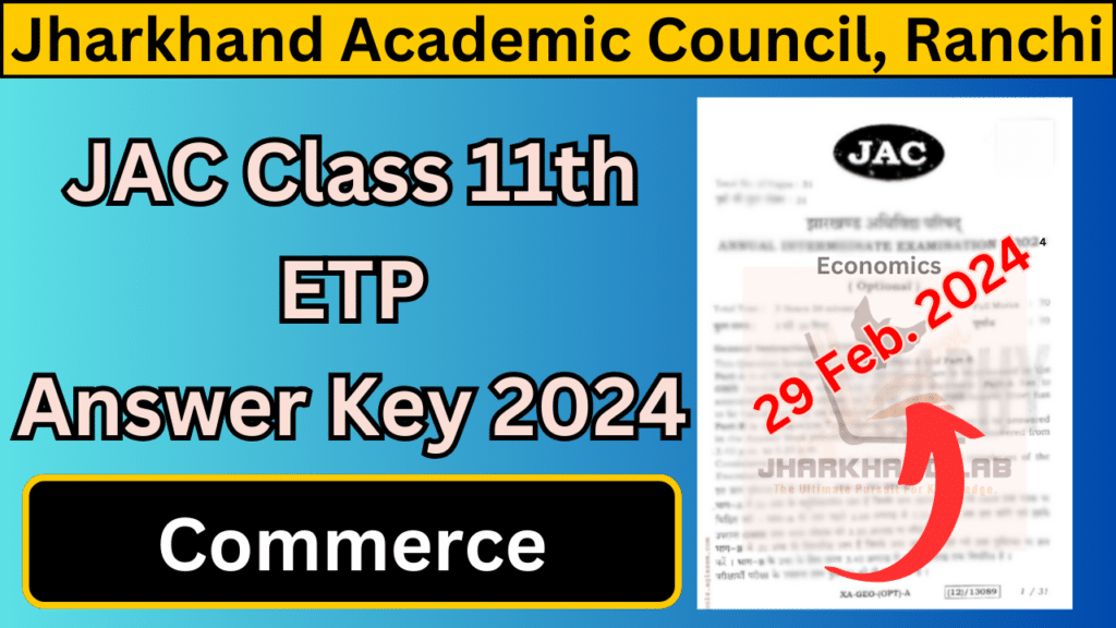 JAC 11th ETP Answer Key 2024 Commerce