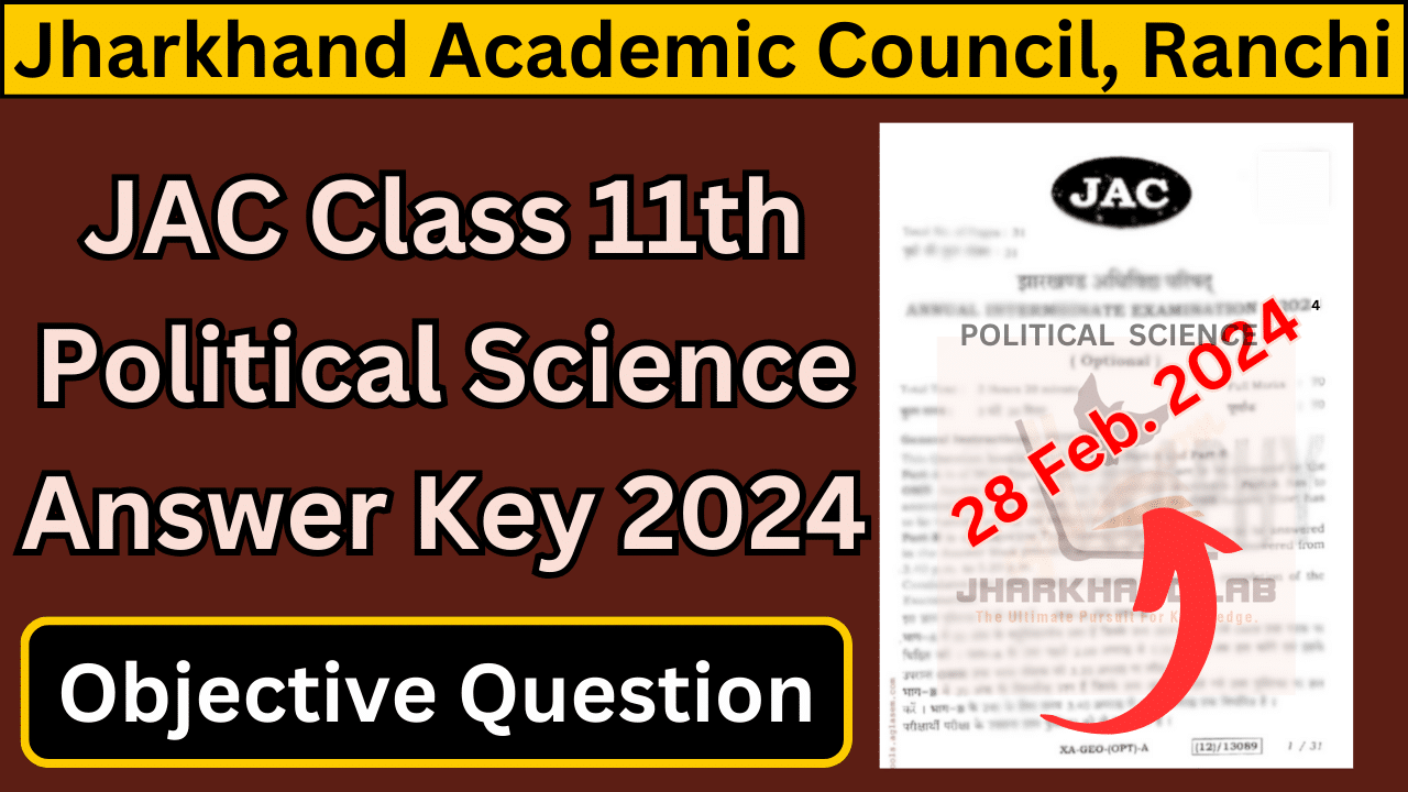 JAC 11th Political Science Answer Key 2024 [ Download Now ]