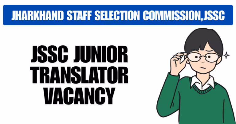 JSSC Junior Translator Vacancy 2025