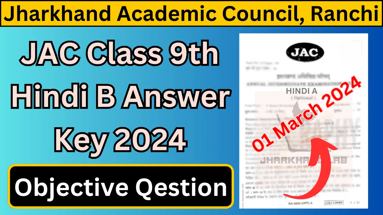 JAC 9th Hindi B Answer Key 2024 [ Download Now ]