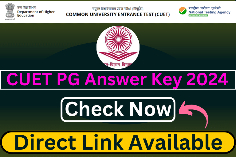 CUET PG Answer Key 2024 Release [ Check Now ]