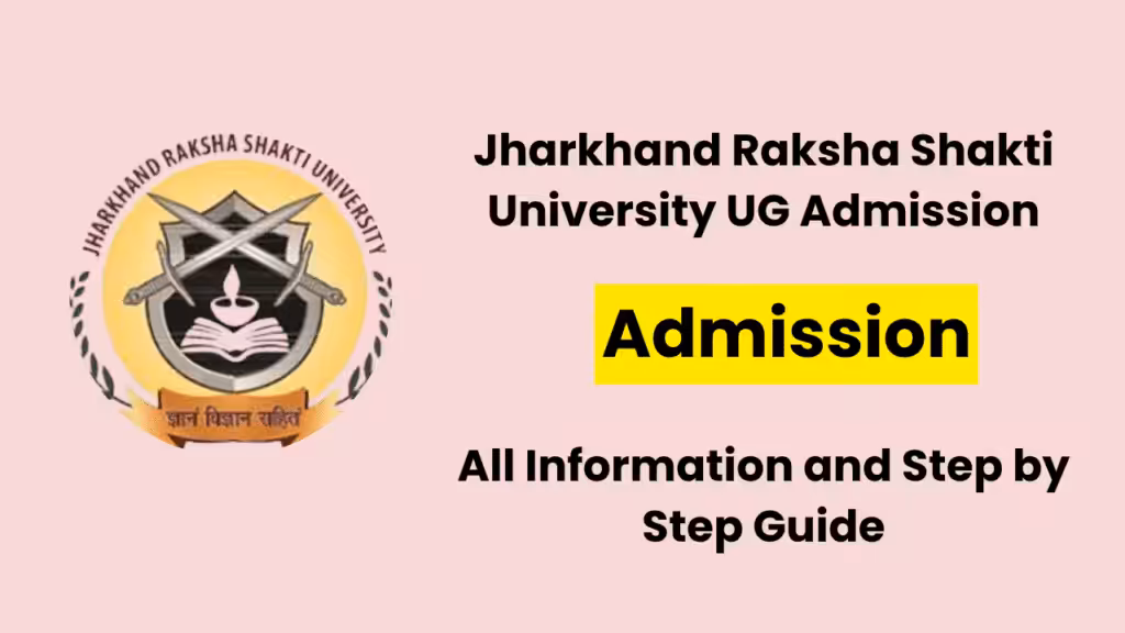 Jharkhand Raksha Shakti University UG Admission 2025
