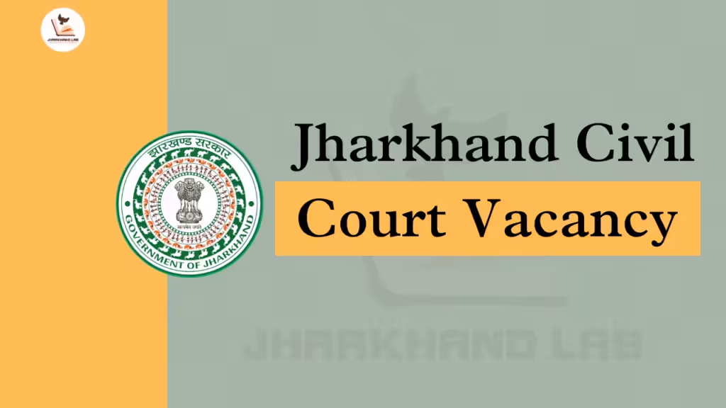 Jharkhand Civil Court Vacancy